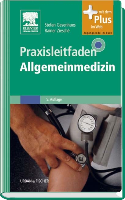 Praxisleitfaden Allgemeinmedizin - 