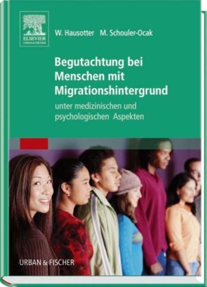 Begutachtung bei Menschen mit Migrationshintergrund - 