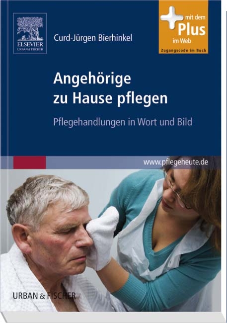 Angehörige zu Hause pflegen - Curd-Jürgen Bierhinkel