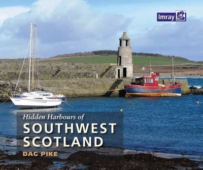 Hidden Harbours of Southwest Scotland - Dag Pike