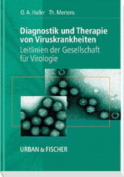 Diagnostik und Therapie von Viruskrankheiten: Leitlinien der Gesellschaft für Virologie (GfV) - 