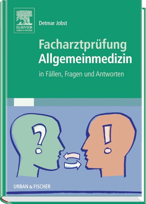 Facharztprüfung Allgemeinmedizin - 