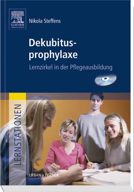 Lernstationen: Dekubitusprophylaxe - Nikola Steffens