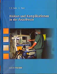 Risiken und Komplikationen in der Anästhesie - 