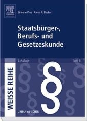 Staatsbürger-, Berufs- und Gesetzeskunde - Simone Pies, Alexa A. Becker