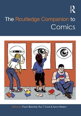 The Routledge Companion to Comics - 