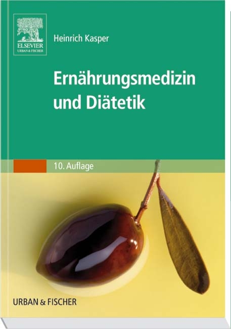 Ernährungsmedizin und Diätetik - H Kasper