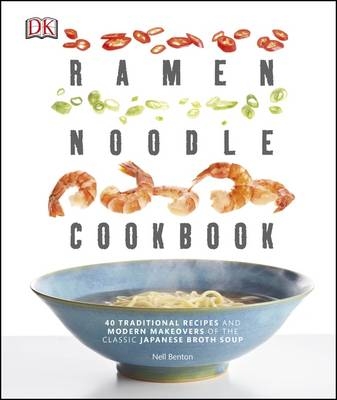 Ramen Noodle Cookbook - Nell Benton