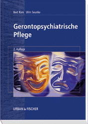 Gerontopsychiatrische Pflege - Bert Kors, Wim Seunke