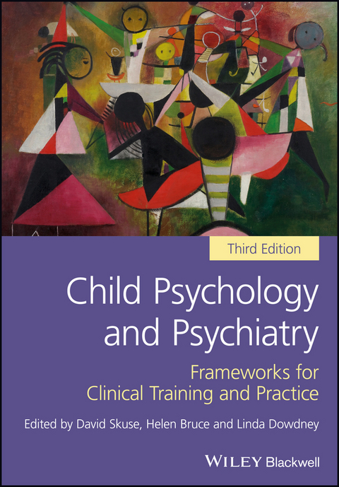Child Psychology and Psychiatry - 