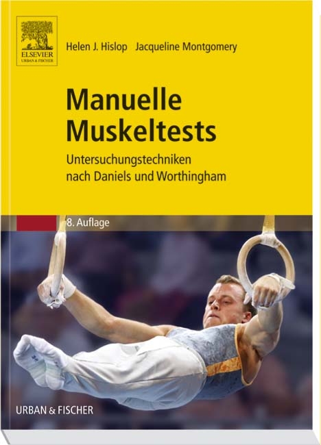 Manuelle Muskeltests - Helen J Hislop, Jacqueline Montgomery