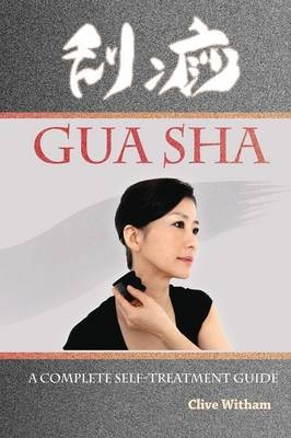 Gua Sha - Clive Witham