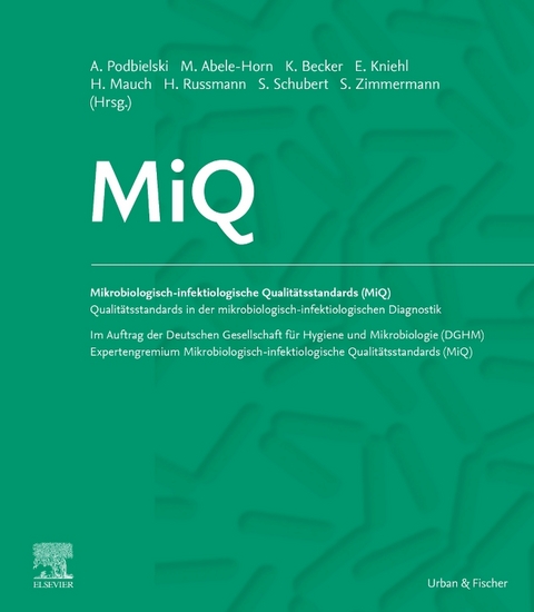 MiQ: Qualitätsstandards in der mikrobiologisch-infektiologischen Diagnostik - 