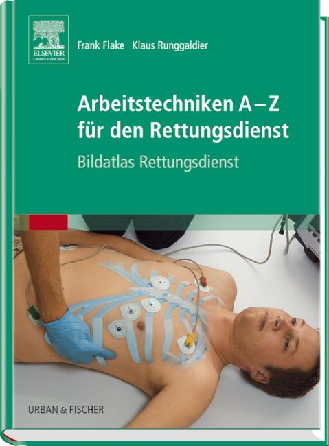 Arbeitstechniken A-Z für den Rettungsdienst - 