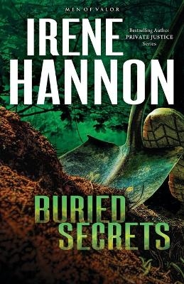 Buried Secrets – A Novel - Irene Hannon