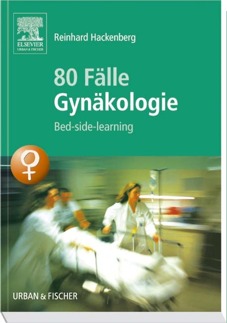 80 Fälle Gynäkologie - Reinhard Hackenberg