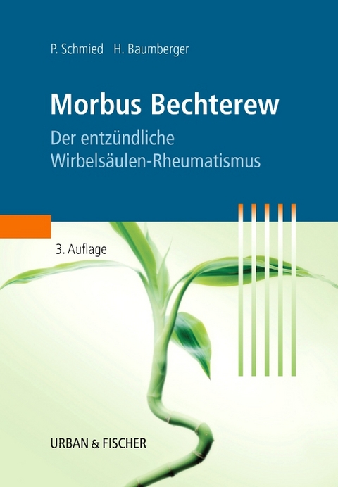 Morbus Bechterew - Paul Schmied, Heinz Baumberger