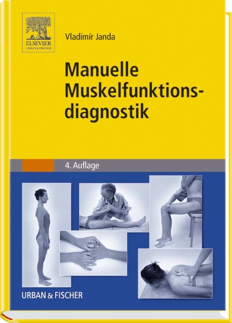 Manuelle Muskelfunktionsdiagnostik - Vladimir Janda