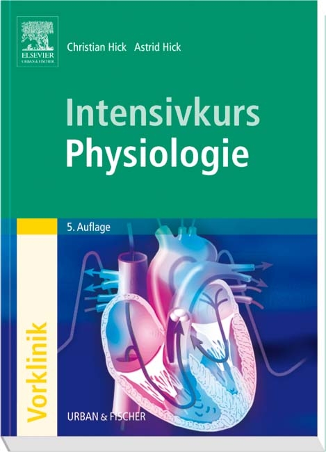 Intensivkurs Physiologie - Jan Hartmann, Friedrich Jockenhövel, Reinhard Merker