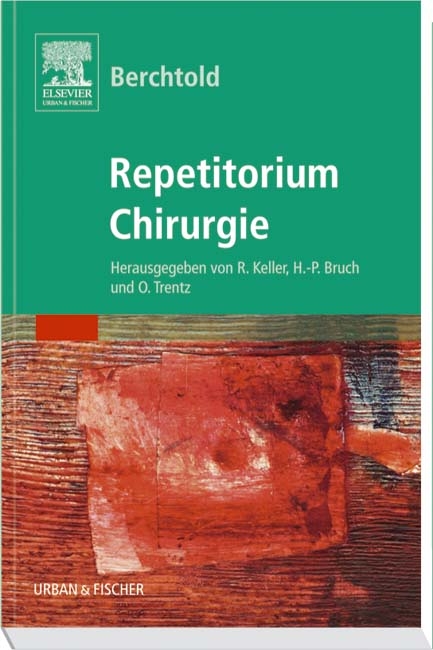 Berchtold Chirurgie Repetitorium - 
