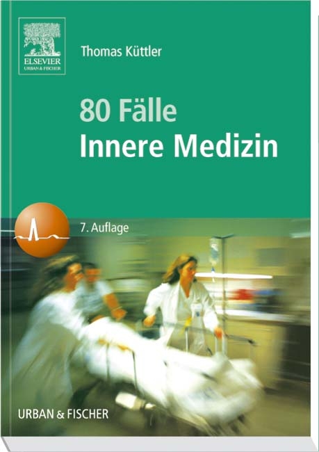 80 Fälle der Inneren Medizin - Thomas Küttler