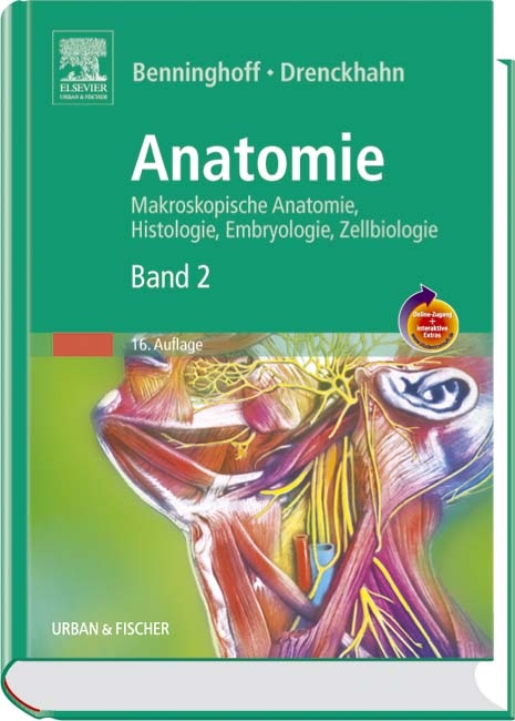Anatomie, Makroskopische Anatomie, Embryologie und Histologie des Menschen mit StudentConsult-Zugang - 