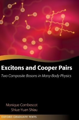 Excitons and Cooper Pairs - Monique Combescot, Shiue-Yuan Shiau