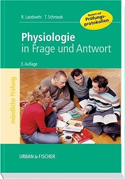 Physiologie in Frage und Antwort - Ralf Landwehr, Tobias Schmook