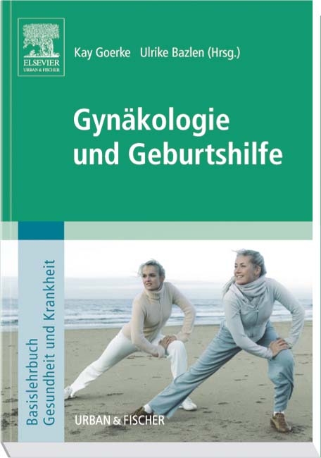 Gynäkologie und Geburtshilfe - 