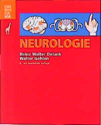 Neurologie - Heinz W Delank, Walter Gehlen