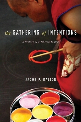 The Gathering of Intentions - Jacob P. Dalton