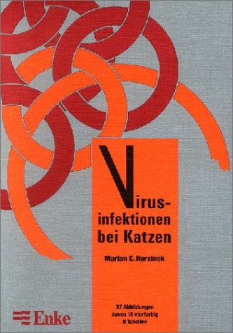 Virusinfektionen bei Katzen - Marian C Horzinek