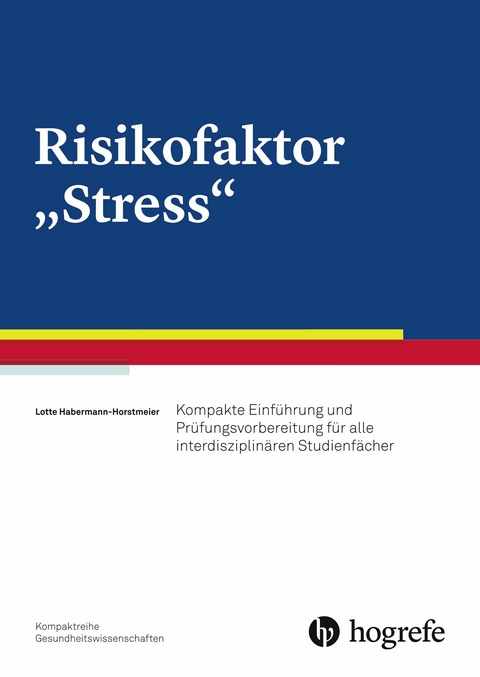 Risikofaktor "Stress" - Lotte Horstmeier