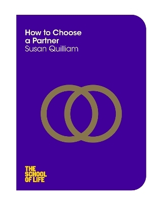 How to Choose a Partner - Susan Quilliam