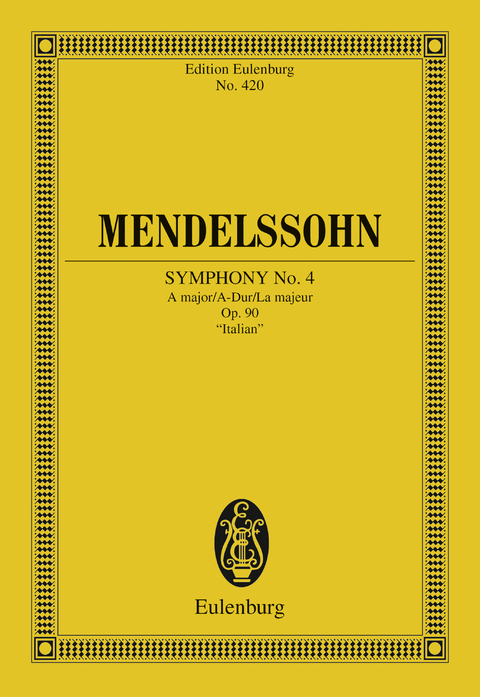 Symphony No. 4 A major - Felix Mendelssohn Bartholdy