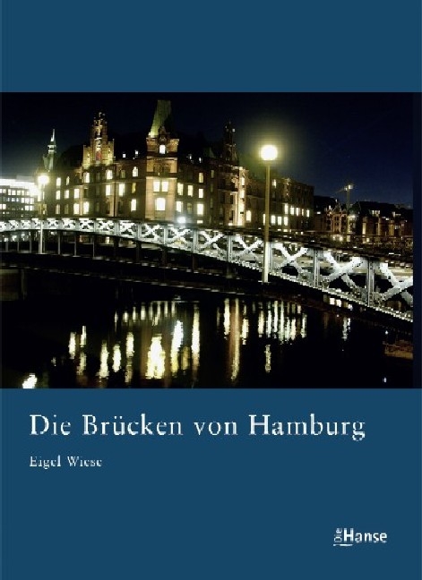 Die Brücken von Hamburg - Eigel Wiese