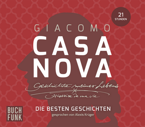 Geschichte meines Lebens - Giacomo Casanova