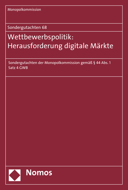 Sondergutachten 68: Wettbewerbspolitik: Herausforderung digitale Märkte - 