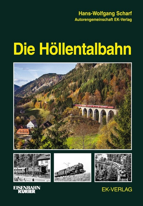 Die Höllentalbahn - Hans-Wolfgang Scharf