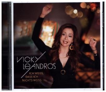 Ich weiß, dass ich nichts weiß, 1 Audio-CD - Vicky Leandros
