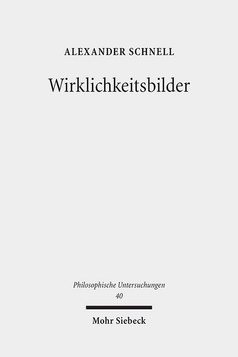 Wirklichkeitsbilder - Alexander Schnell