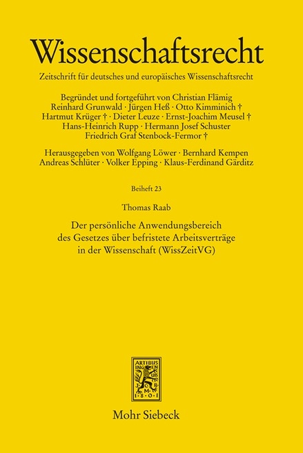 Der persönliche Anwendungsbereich des Gesetzes über befristete Arbeitsverträge in der Wissenschaft (WissZeitVG) - Thomas Raab