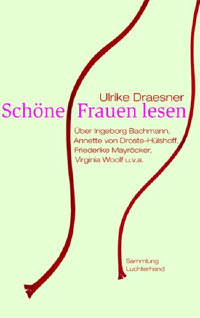 Schöne Frauen lesen - Ulrike Draesner