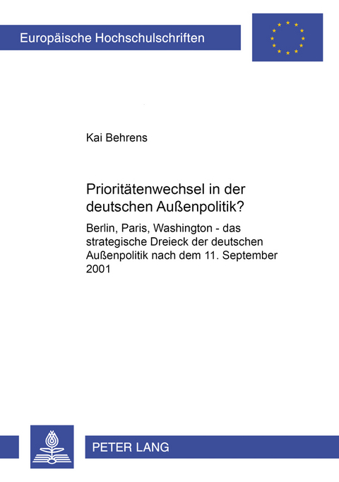 Prioritätenwechsel in der deutschen Außenpolitik? - Kai Behrens