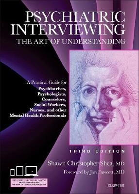 Psychiatric Interviewing - Shawn Christopher Shea