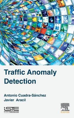 Traffic Anomaly Detection - Antonio Cuadra-Sánchez, Javier Aracil