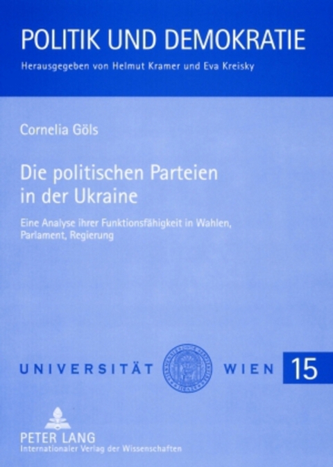 Die politischen Parteien in der Ukraine - Cornelia Göls