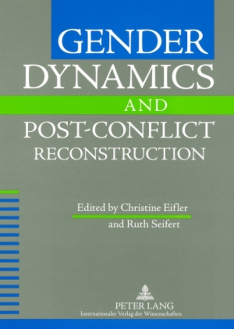 Gender Dynamics and Post-Conflict Reconstruction - 