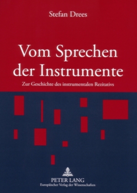 Vom Sprechen der Instrumente - Stefan Drees