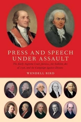 Press and Speech Under Assault - Wendell Bird